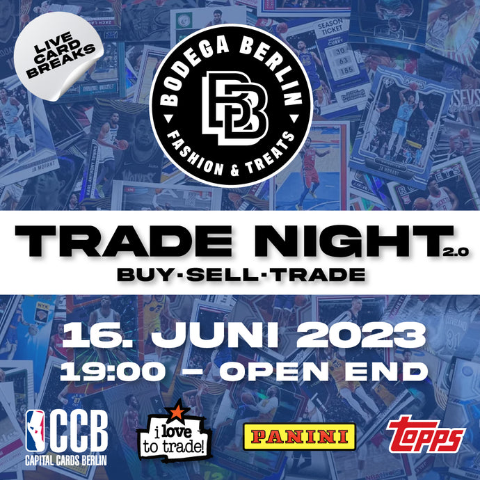 Bodega Berlin Trade Night 2.0